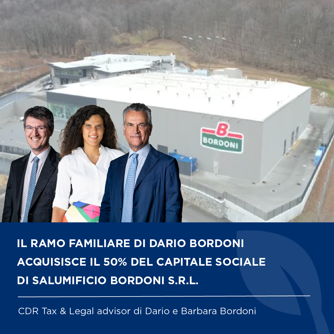 CDR Tax & Legal advisor di Dario e Barbara Bordoni nell’acquisizione del 50% di Salumificio Bordoni