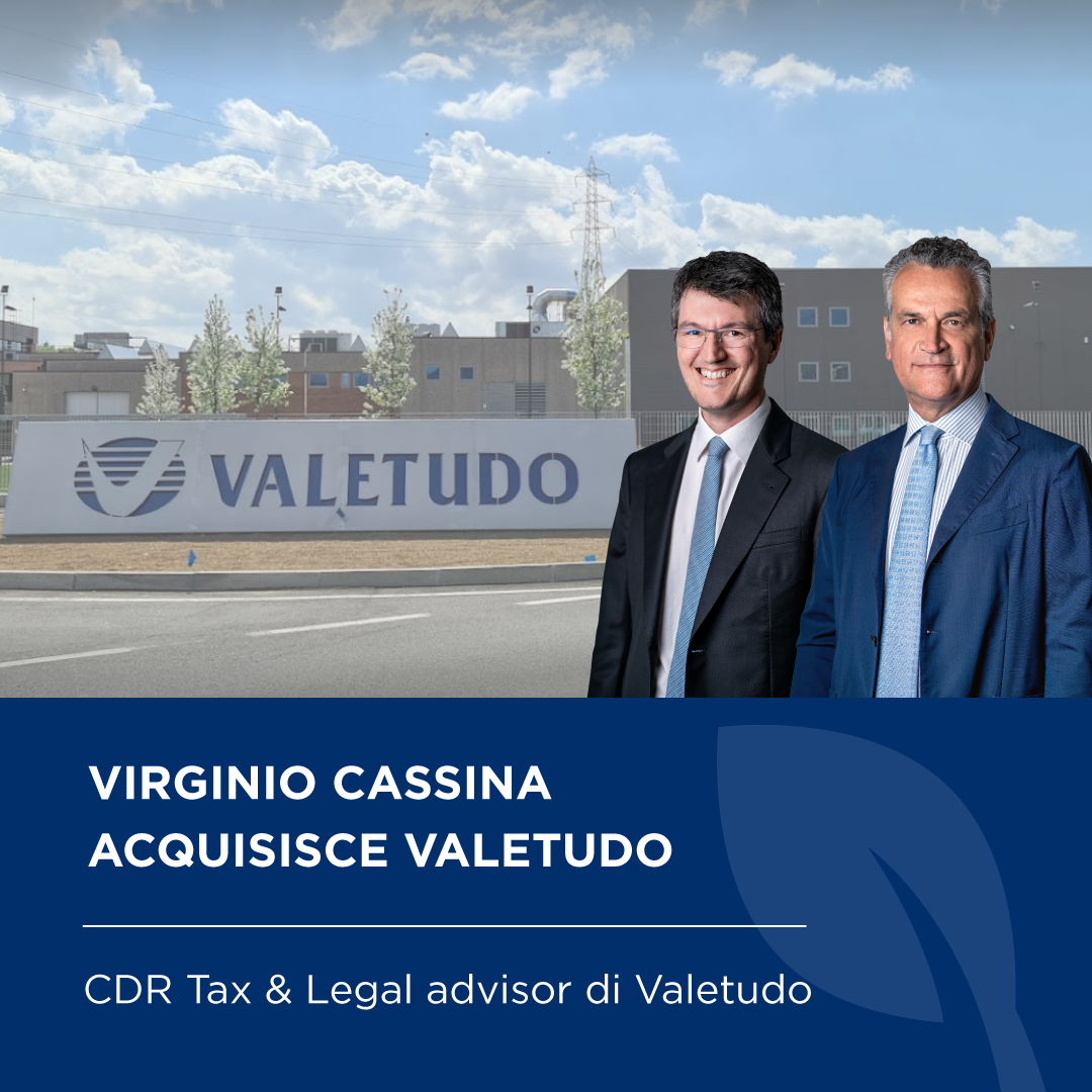 CDR Tax & Legal advisor di Valetudo nell’operazione di cessione a Virginio Cassina